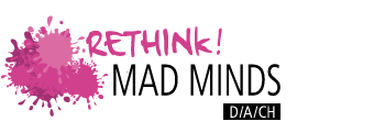 RETHINK! Mad Minds